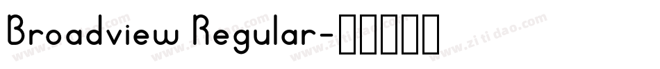 Broadview Regular字体转换